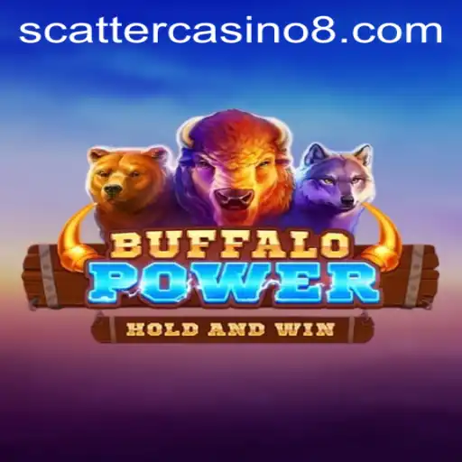 Buffalo Power: A Roaring Adventure in the World of Scatter Casino