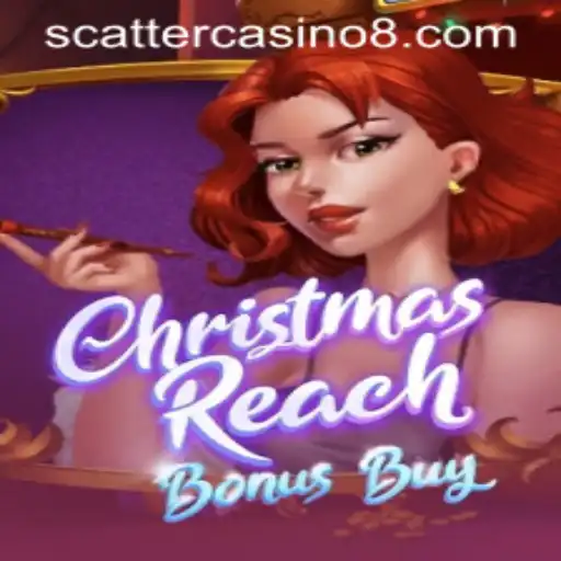 Exploring ChristmasReachBonusBuy: A Festive Slot Adventure