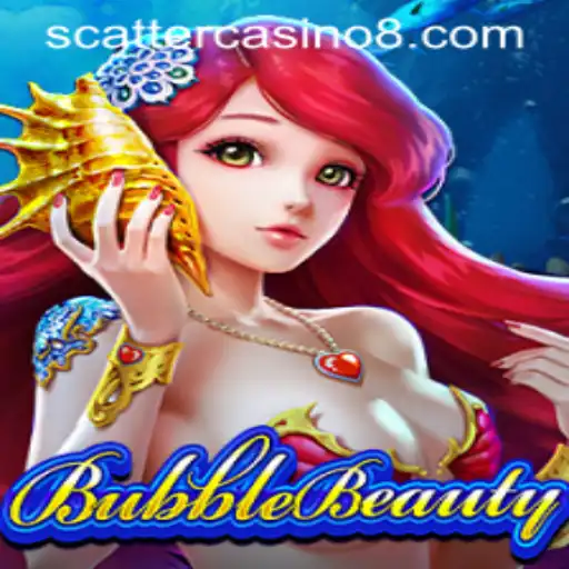 BubbleBeauty: Dive Into the Enchanting World of Scatter Casino Gaming