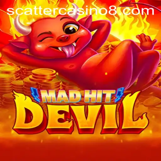 MadHitDevil: Unveiling the Thrilling World of Scatter Casino Gaming