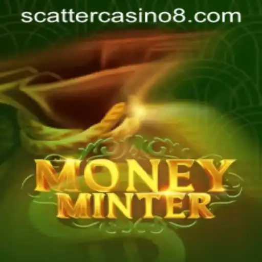 Exploring the Dynamic World of MoneyMinter in Scatter Casino