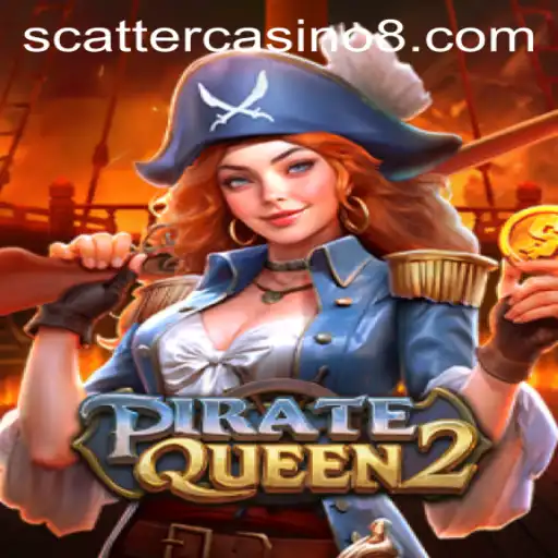 Discover the Excitement of PirateQueen2: A New Adventure in Scatter Casino
