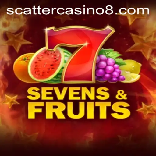 Discover the Thrilling World of SevensFruits at Scatter Casino