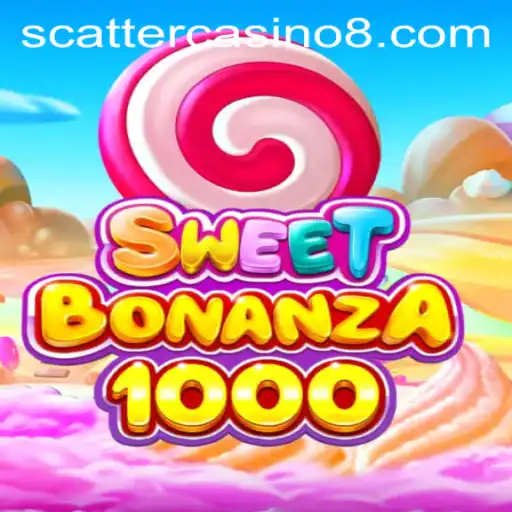 Discover the Thrilling World of SweetBonanza1000 and Scatter Casino