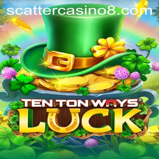 Exploring the Exciting World of TenTonWaysLuck: The Ultimate Scatter Casino Game
