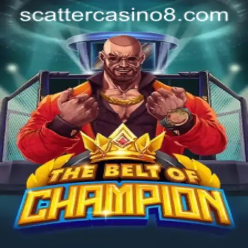 TheBeltOfChampion: A New Exciting Experience in the Scatter Casino World