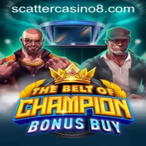 Unveiling TheBeltOfChampionBonusBuy: A New Era in Scatter Casino Games